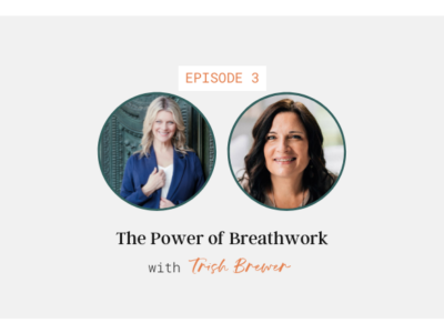 the power of breathwork with trish brewer