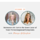 Hormones 101: Get to the Root Cause of Your Perimenopausal Symptoms with Monique Willingham