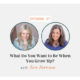 What Do You Want to Be When You Grow Up? with Erin Harrigan