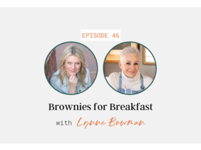 Brownies for Breakfast with Lynne Bowman