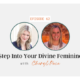 Step Into Your Divine Feminine with Cheryl Pace