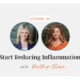 Start Reducing Inflammation with Heather Glenn