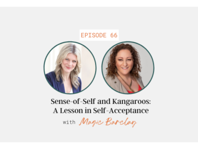 Sense-of-Self and Kangaroos: A Lesson in Self-Acceptance with Magic Barclay